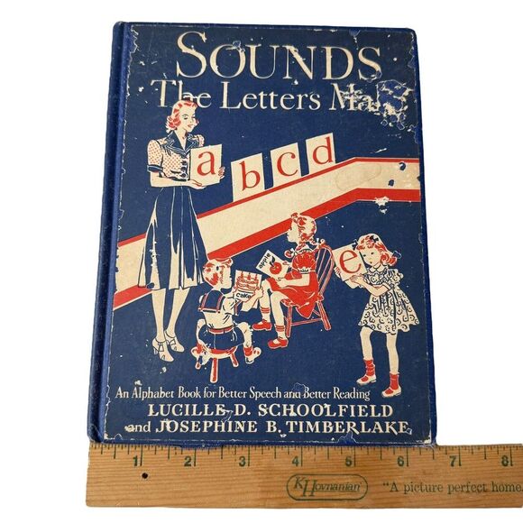 1949 SOUNDS THE LETTERS MAKE by L D Schoolfield and J B Timberlake 1st Ed HBDJ - Picture 4 of 9